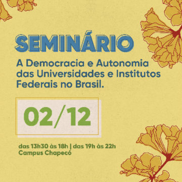 Câmara dos Deputados realiza seminário sobre Democracia e Autonomia na UFFS