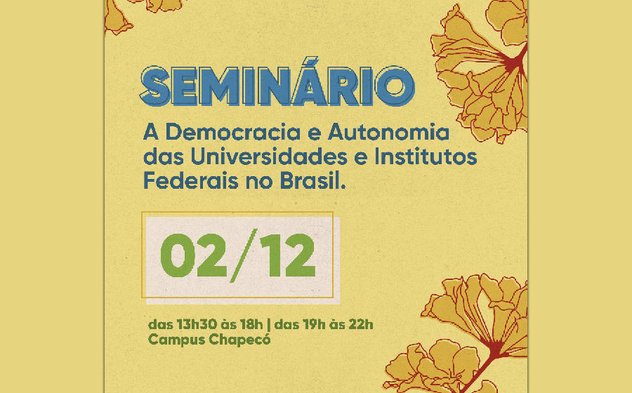 Câmara dos Deputados realiza seminário sobre Democracia e Autonomia na UFFS