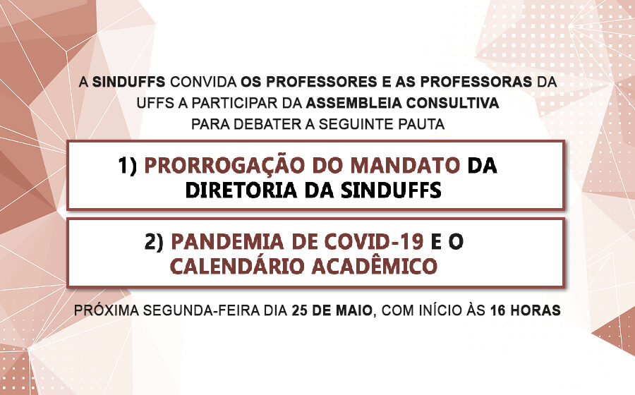 SINDUFFS realizará Assembleia Consultiva na próxima segunda (25), às 16 horas