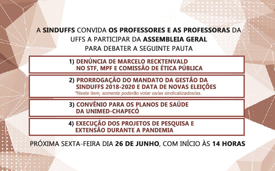 Daqui a pouco, às 14 horas, Assembleia Geral dos/as Docentes da UFFS