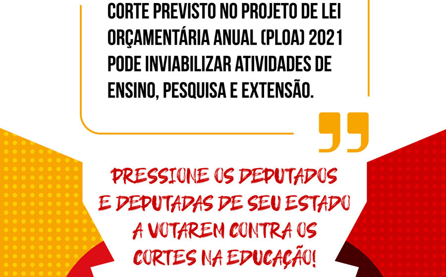 Pressione o(a)s deputado(a)s e senadore(a)s do seu estado a votarem contra os Cortes na Educação!