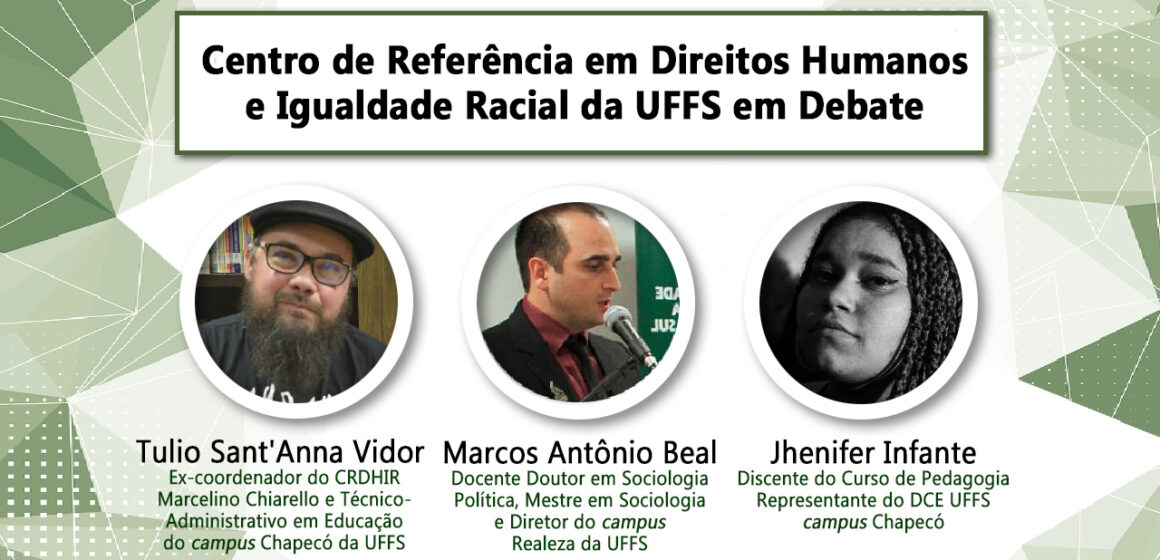 Sexta, às 14 horas, Centro de Referência em Direitos Humanos e Igualdade Racial da UFFS em Debate