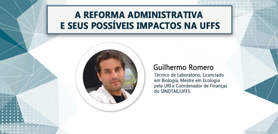 Debate sobre “A Reforma Administrativa e seus possíveis impactos na UFFS” com Guilhermo Romero