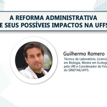 Debate sobre “A Reforma Administrativa e seus possíveis impactos na UFFS” com Guilhermo Romero