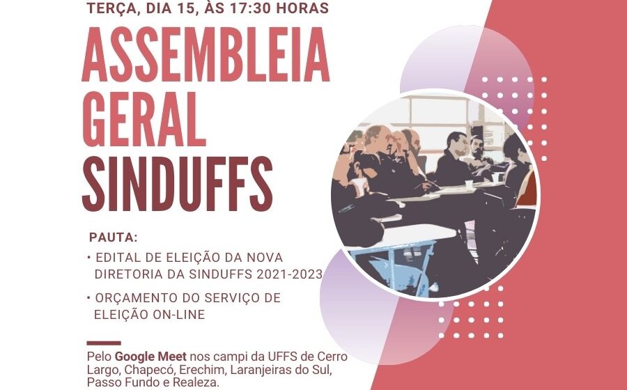Comissão Eleitoral convoca Assembleia Geral para aprovação do Edital de Eleição da Nova Diretoria da SINDUFFS 2021-2023