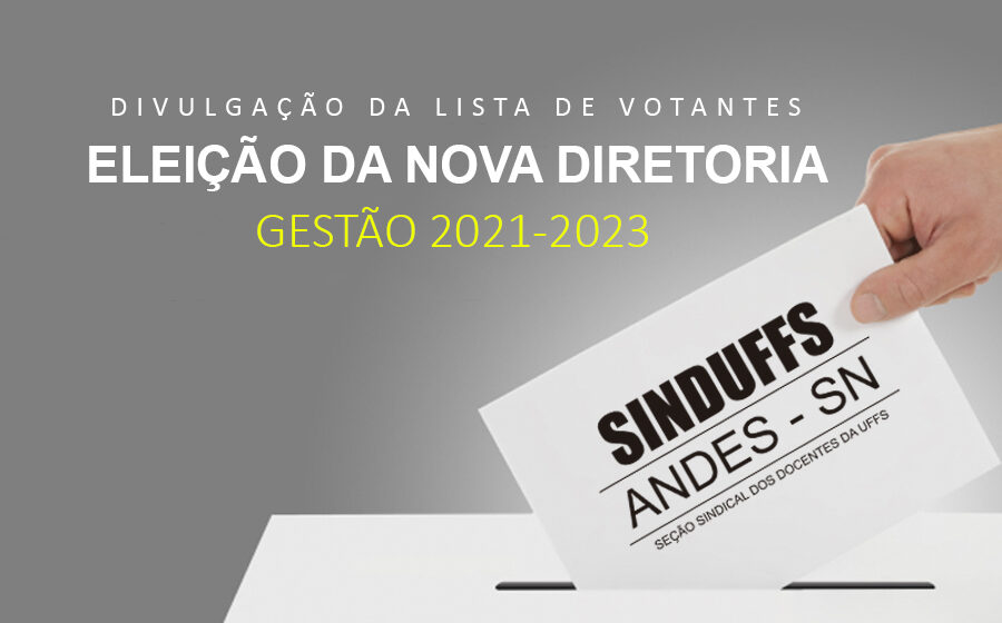 Comissão Eleitoral | Divulgação da Lista de Votantes para Eleição da Nova Diretoria Executiva 2021/2023