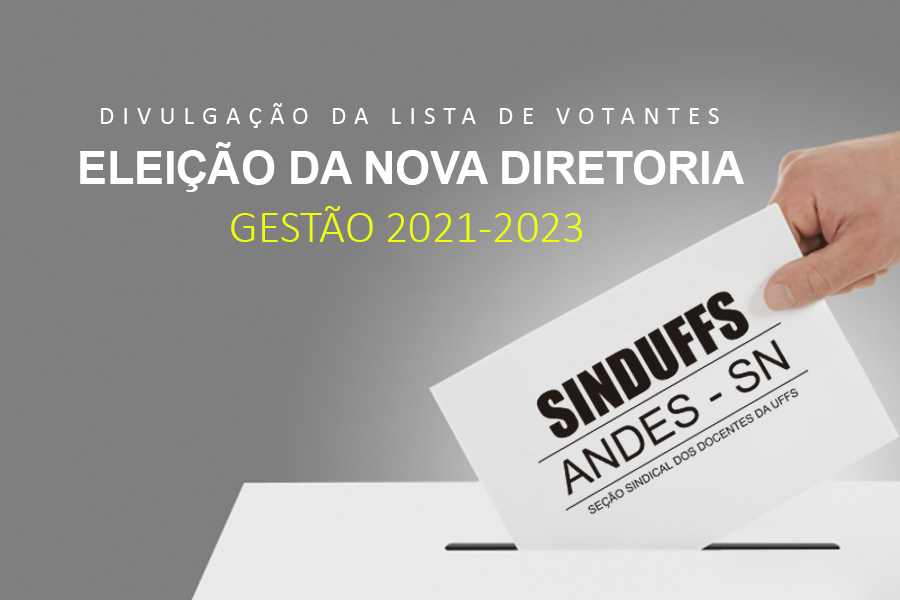 Comissão Eleitoral | Divulgação da Lista de Votantes para Eleição da Nova Diretoria Executiva 2021/2023