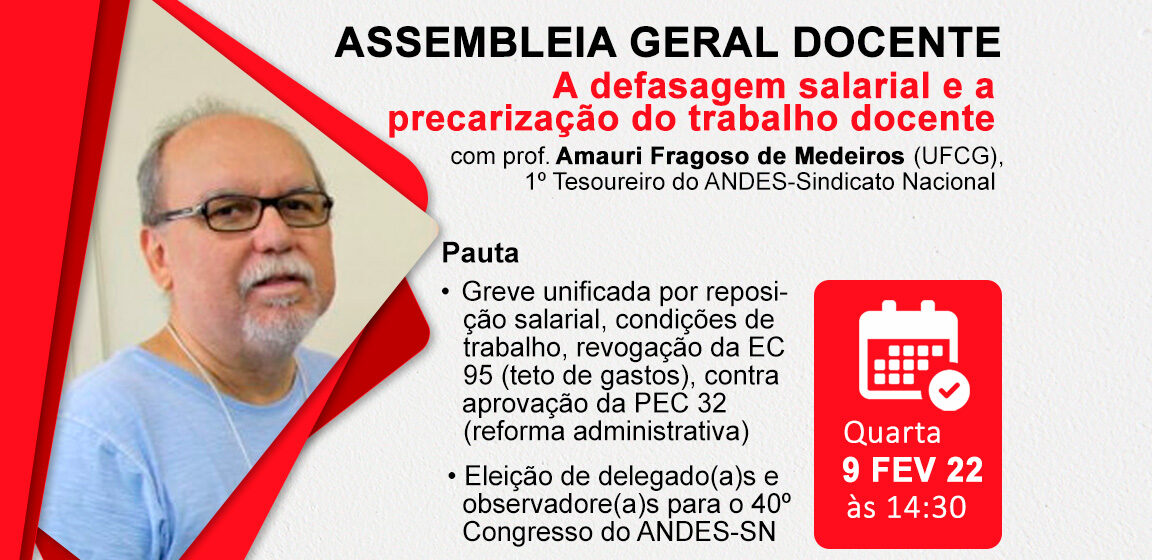 Assembleia Geral debaterá “A defasagem salarial e a precarização do trabalho docente”, com Amauri Fragoso