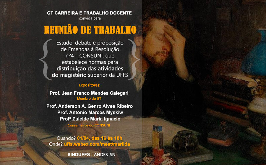Reunião de Trabalho sobre a distribuição das atividades do magistério na UFFS