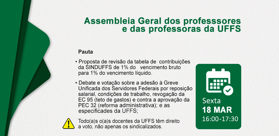 Assembleia Geral debaterá Greve Unificada e revisão do valor das contribuições à SINDUFFS