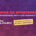 SINDUFFS participa de debate sobre as intervenções do governo Bolsonaro nas Instituições Federais de Ensino