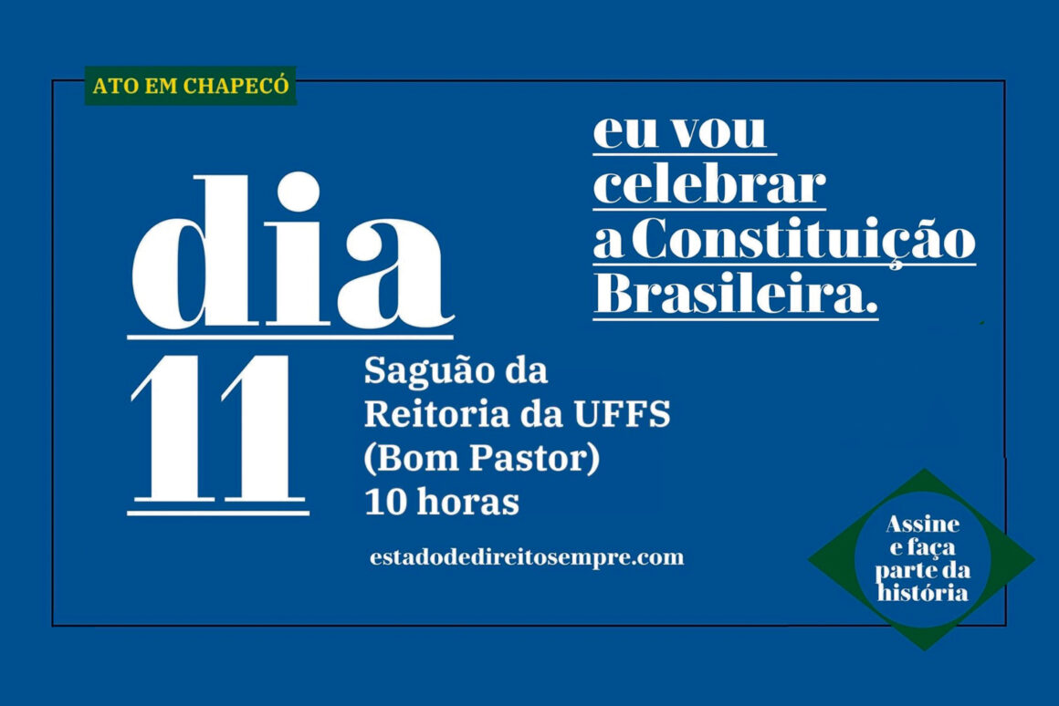 Nesta quinta, dia 11, vamos juntos celebrar a Constituição Brasileira e o Estado Democrático de Direito!