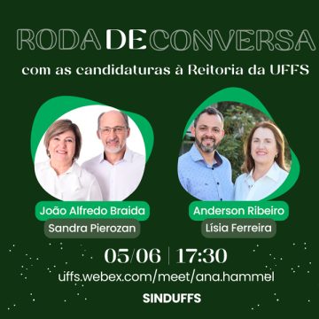 Nesta segunda (05), às 17h30, Roda de Conversa com as candidaturas à Reitoria da UFFS!