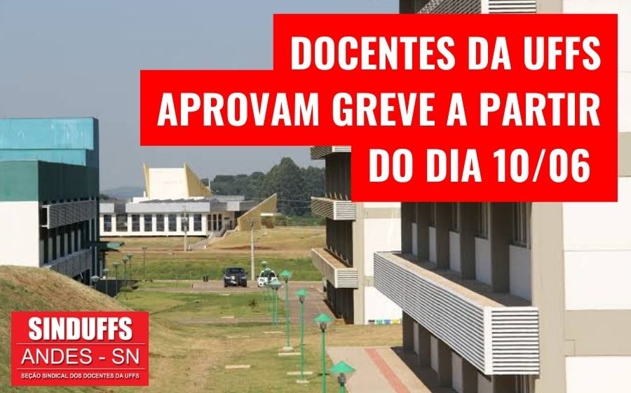 Docentes da UFFS aprovam Greve